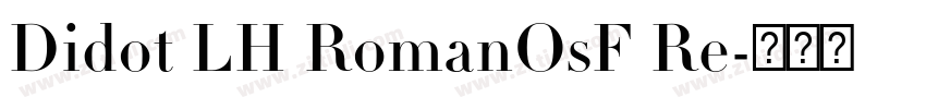 Didot LH RomanOsF Re字体转换